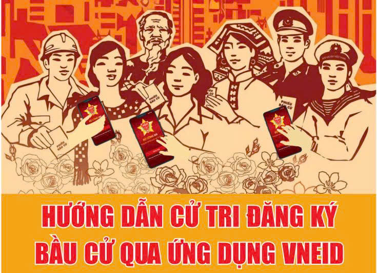Hướng dẫn cử tri đăng ký bầu cử qua ứng dụng VNeID
